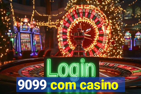 9099 com casino